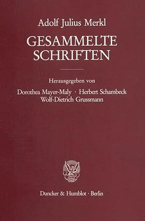 Seller image for Gesammelte Schriften. | Erster Band: Grundlagen des Rechts. Zweiter Teilband. Hrsg. von Dorothea Mayer-Maly - Herbert Schambeck - Wolf-Dietrich Grussmann. for sale by preigu