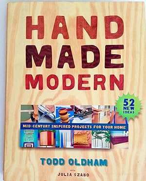 Immagine del venditore per Handmade Modern: Mid-Century Inspired Projects for Your Home venduto da Off The Shelf