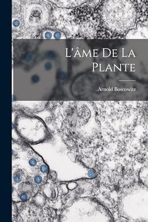 Bild des Verk�ufers f�r L �me De La Plante zum Verkauf von moluna