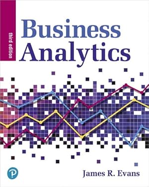 Seller image for Business Analytics : Methods, Models, and Decisions for sale by GreatBookPrices