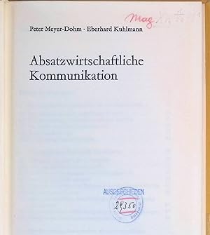 Bild des Verk�ufers f�r Absatzwirtschaftliche Kommunikation. Absatzwirtschaft und Konsumforschung ; Bd. 1 zum Verkauf von books4less (Versandantiquariat Petra Gros GmbH & Co. KG)