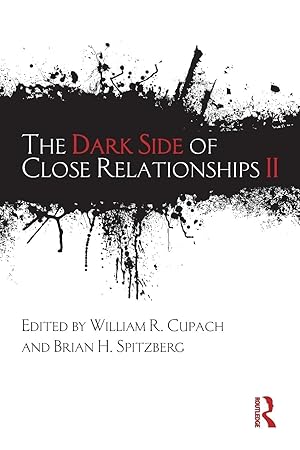 Immagine del venditore per The Dark Side of Close Relationships II venduto da Goodwill of Greater Milwaukee and Chicago