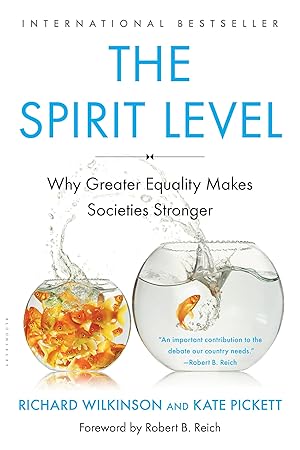 Seller image for The Spirit Level: Why Greater Equality Makes Societies Stronger for sale by Blue Vase Books