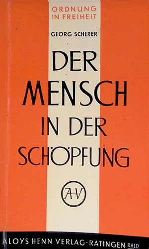 Bild des Verk�ufers f�r Der Mensch in der Sch�pfung. zum Verkauf von books4less (Versandantiquariat Petra Gros GmbH & Co. KG)