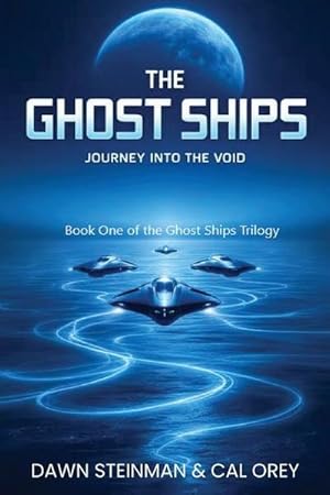 Bild des Verk�ufers f�r The Ghost Ships : Journey Into the Void zum Verkauf von AHA-BUCH GmbH