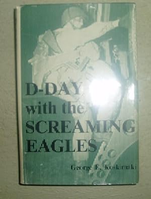 Seller image for D-Day With The Screaming Eagles (Third Edition) for sale by BJ's Book Barn