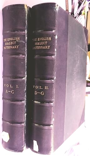 Immagine del venditore per The English dialect dictionary being the complete vocabulary of all dialect words still in use, or known to have been in use during the last two hundred years. ., vol. I and ii venduto da Livresse