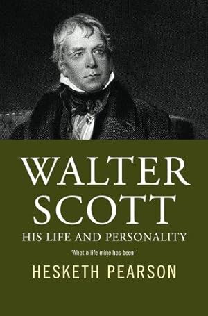 Bild des Verkufers fr Walter Scott - His Life And Personality zum Verkauf von WeBuyBooks