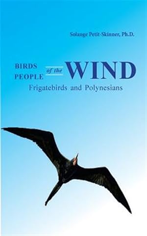 Seller image for Birds of the Wind, People of the Wind for sale by GreatBookPricesUK