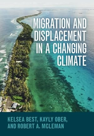 Immagine del venditore per Migration and Displacement in a Changing Climate venduto da GreatBookPrices