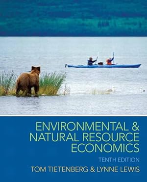 Imagen del vendedor de Environmental and Natural Resource Economics (The Pearson Series in Economics) a la venta por Goodwill