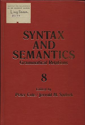 Bild des Verkufers fr Syntax and Semantics - Volume 8: Grammatical Relations zum Verkauf von avelibro OHG