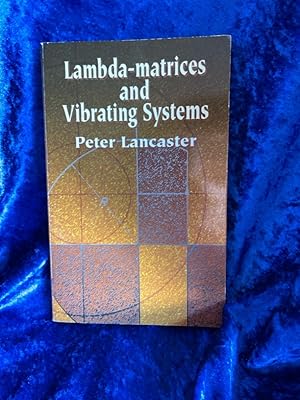 Bild des Verkufers fr Lambda-Matrices and Vibrating Systems (Dover Books on Mathematics) zum Verkauf von Antiquariat Jochen Mohr -Books and Mohr-