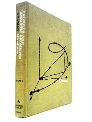 Bild des Verkufers fr Calculus and Analytic Geometry Part One zum Verkauf von World of Rare Books