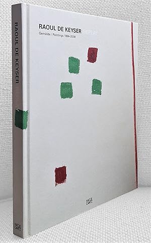 Bild des Verk�ufers f�r Raoul De Keyser: Replay. Gem�lde / Paintings 1964 - 2008 [Begleitpublikation zur gleichnamigen Ausstellung im Kunstmuseum Bonn, 20. 8. - 18. 10. 2009] zum Verkauf von Versand-Antiquariat Dr. Gregor Gumpert