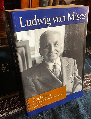 Immagine del venditore per Socialism: An Economic and Sociological Analysis (Lib Works Ludwig Von Mises PB) (Liberty Fund Library of the Works of Ludwig Von Mises) venduto da Elder Books