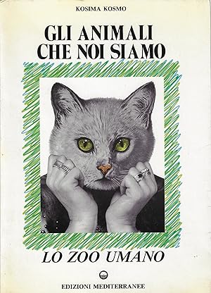 Seller image for Gli animali che noi siamo : lo zoo umano for sale by Romanord