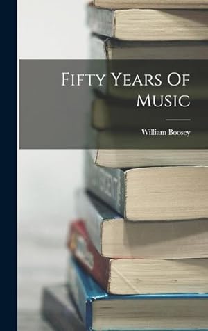 Seller image for Fifty Years Of Music for sale by moluna