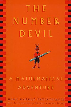 Image du vendeur pour The Number Devil: A Mathematical Adventure mis en vente par Zoom Books East