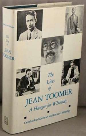 Seller image for The Lives of Jean Toomer: A Hunger for Wholeness. for sale by Bucks County Bookshop IOBA