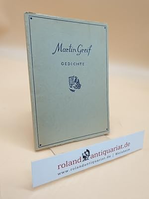 Immagine del venditore per Gedichte Martin Greif. Ausw. u. Nachw. von Herbert Thiele venduto da Roland Antiquariat UG haftungsbeschr�nkt