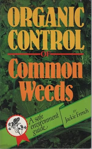 Seller image for Organic Control of Common Weeds for sale by Dromanabooks
