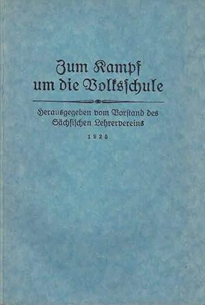 Bild des Verk�ufers f�r Zum Kampf um die Volksschule zum Verkauf von Fachbuchhandlung H. Sauermann