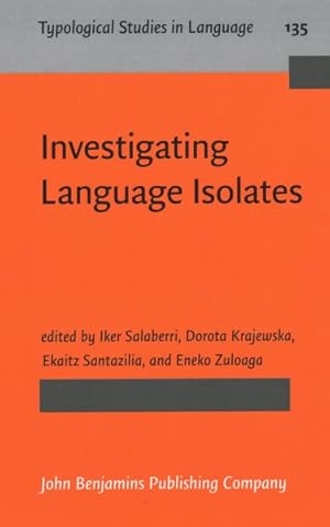 Bild des Verk�ufers f�r Investigating Language Isolates : Typological and Diachronic Perspectives zum Verkauf von GreatBookPrices