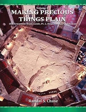 Immagine del venditore per Old Testament Study Guide, Pt. 2: Deuteronomy to Solomon (Making Precious Things Plain) venduto da -OnTimeBooks-