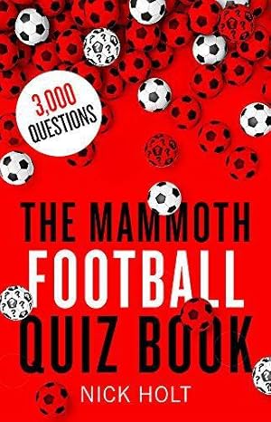 Seller image for The Mammoth Football Quiz Book (Mammoth Books) for sale by WeBuyBooks