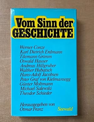 Bild des Verk�ufers f�r Vom Sinn der Geschichte. zum Verkauf von Borkert, Schwarz und Zerfa� GbR