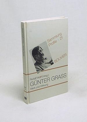 Bild des Verkufers fr Gnter Grass : Werk und Wirkung / hrsg. von Rudolf Wolff zum Verkauf von Versandantiquariat Buchegger