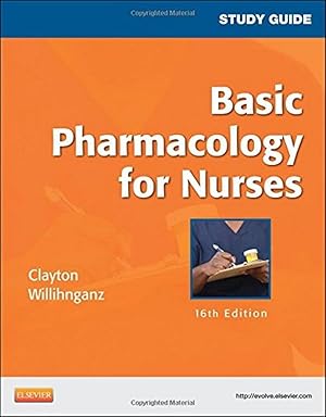 Imagen del vendedor de Basic Pharmacology for Nurses: Study Guide, 16th Edition a la venta por Used Book Company