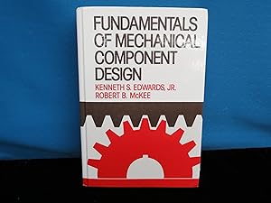 Bild des Verkufers fr Fundamentals of Mechanical Component Design zum Verkauf von Goodwill of Greater Milwaukee and Chicago