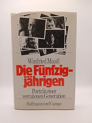 Immagine del venditore per Die F�nfzigj�hrigen. Portr�t einer verratenen Generation Portrait einer verratenen Generation venduto da butzle