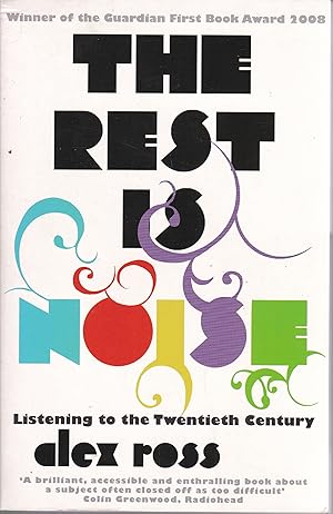 Seller image for The Rest is Noise: Listening to the Twentieth Century for sale by Paul Brown