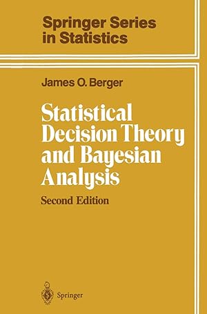 Bild des Verkufers fr Statistical Decision Theory and Bayesian Analysis (Springer Series in Statistics) zum Verkauf von Goodbooks Company