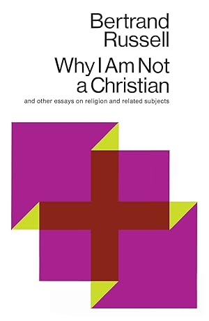 Immagine del venditore per Why I Am Not a Christian and Other Essays on Religion and Related Subjects venduto da Dream Books Co.