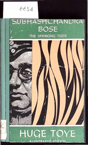 Immagine del venditore per Subhash Chandra Bose (The Springing Tiger): A Study of a Revolution. venduto da Antiquariat Bookfarm