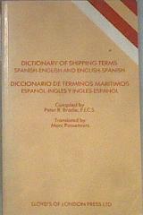 Imagen del vendedor de Diccionario de t�rmnos mar�timos Espa�ol - Ingl�s Dictionary of shipping terms English - Spanish a la venta por Almacen de los Libros Olvidados
