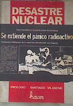 Seller image for Desastre Nuclear for sale by Almacen de los Libros Olvidados