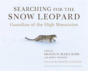 Seller image for Searching for the Snow Leopard : Guardian of the High Mountains for sale by GreatBookPricesUK