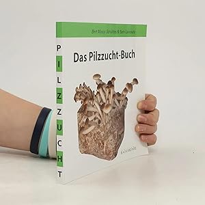 Bild des Verk�ufers f�r Das Pilzzuchtbuch zum Verkauf von Bookbot
