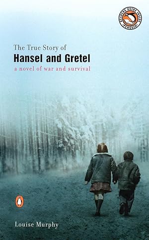 Seller image for The True Story of Hansel and Gretel: A Novel of War and Survival for sale by Zoom Books Company