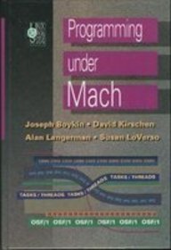 Bild des Verkufers fr Programming Under Mach zum Verkauf von Bay State Book Company
