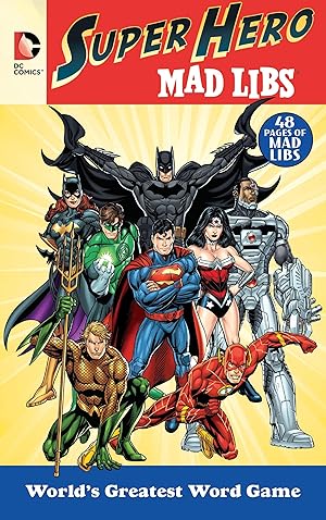 Imagen del vendedor de DC Comics Super Hero Mad Libs: World's Greatest Word Game a la venta por Aspen Book Co.