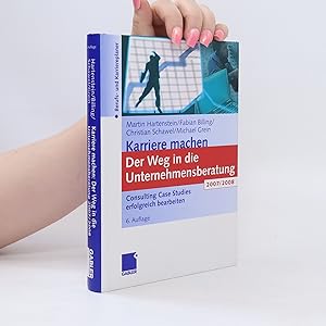 Immagine del venditore per Karriere machen: der Weg in die Unternehmensberatung: Consulting Case Studies erfolgreich bearbeiten venduto da Bookbot
