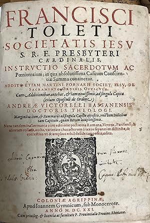 Immagine del venditore per Francisci Toleti Societatis Iesu S.R.E. Presbyteri Cardinalis, Instructio Sacerdotum. venduto da Borgobooks