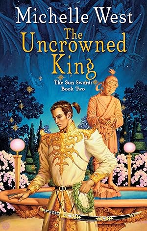Imagen del vendedor de The Uncrowned King (The Sun Sword, Book 2) a la venta por Off The Shelf