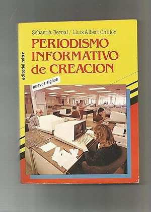 Seller image for Periodismo informativo de creaci�n. for sale by Librer�a El C�rabo